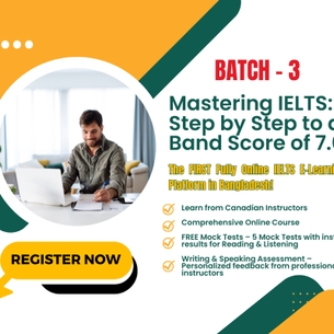 Mastering IELTS: Step by Step to a Band Score of 7.0+ Batch-3
